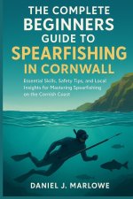 The Complete Beginners Guide to Spearfishing in Cornwall
