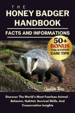 THE HONEY BADGER HANDBOOK