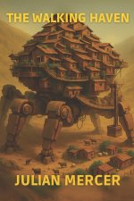 The Walking Haven