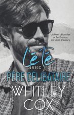 L'été avec le Père Célibataire