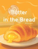 Butter in the Bread