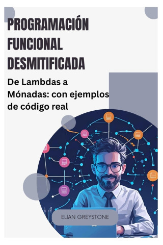 Programación funcional desmitificada