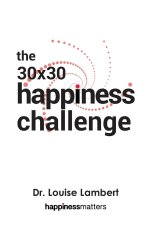 The 30x30 Happiness Challenge