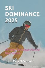 SKI DOMINANCE 2025