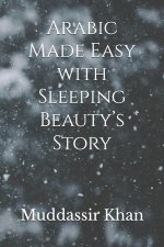 Arabic Made Easy with Sleeping Beauty's Story