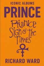 Iconic Albums - Prince - Sign O' The Times