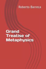 Grand Treatise of Metaphysics