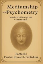 Mediumship and Psychometry