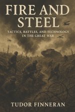 Fire and Steel