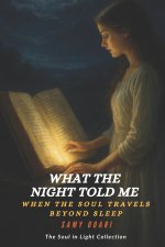 What the Night Told Me