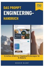 Das Prompt Engineering-Handbuch