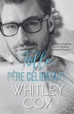 Folle du Père Célibataire