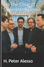 On the Cusp of SuperIntelligence