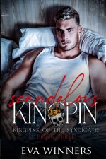 Scandalous Kingpin