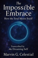 The Impossible Embrace