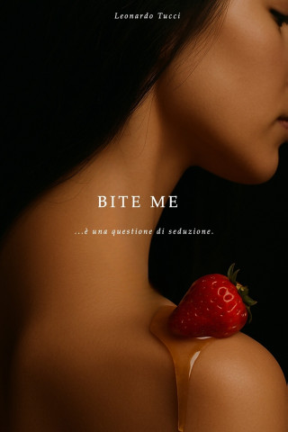 Bite me