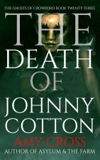 The Death of Johnny Cotton