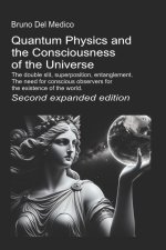 Quantum Physics and the Consciousness of the Universe. Second expanded edition.