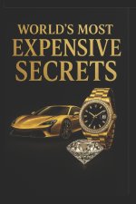World's Most Expensive Secrets