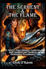 The Serpent & The Flame
