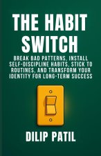 THE HABIT SWITCH
