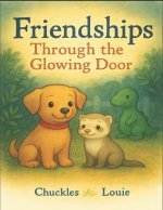 Friendships Through the Glowing Door