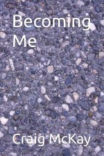 Becoming Me
