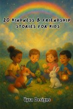 20 Kindness & Friendship Stories for Kids