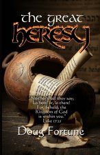 The Great Heresy