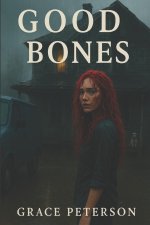 Good Bones