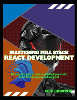 Mastering Full Stack React Development