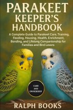 PARAKEET KEEPER'S HANDBOOK