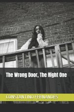 The Wrong Door, The Right One