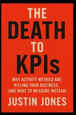 THE DEATH TO KPIs