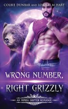 Wrong Number, Right Grizzly