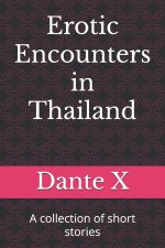 Erotic Encounters in Thailand