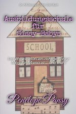Ausbildungsschule für Sissy-Babys