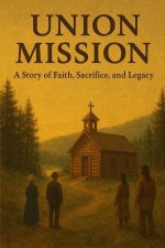 UNION MISSION
