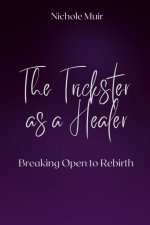 The Trickster as a Healer