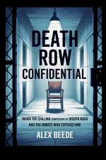 Death Row Confidential