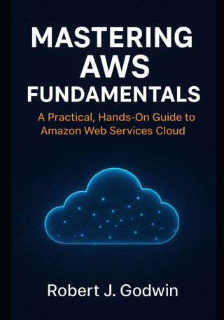 Mastering AWS fundamentals