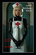 Latex-Bondage Klinik