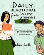 DAILY DEVOTIONAL FOR COLLEGE STUDENTS 2026