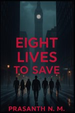 Eight Lives to Save