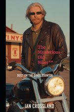 The Mysterious Old Biker™