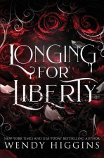 Longing for Liberty