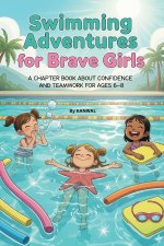 Swimming Adventures for Brave Girls
