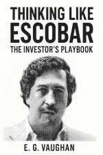 THINKING LIKE ESCOBAR