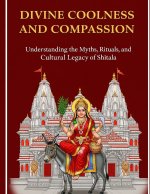 Divine Coolness and Compassion