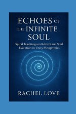 Echoes of the Infinite Soul